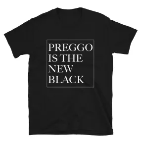 Preggo Is The New Black™ T-Shirt