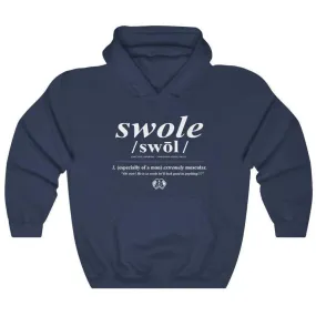 Swole™ Hooded Sweatshirt