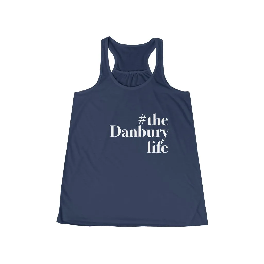 #thedanburylife Women's Flowy Racerback Tank