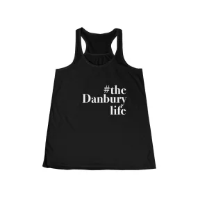 #thedanburylife Women's Flowy Racerback Tank